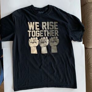 Black Lives Matter We Rose Together End Racism T shirt